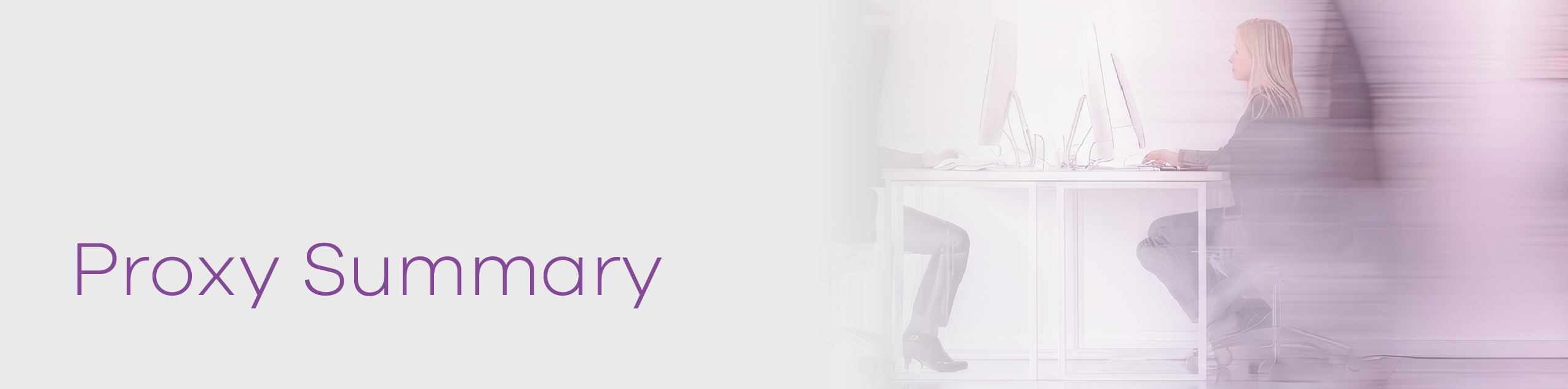 Proxy_Summary_Banner.jpg