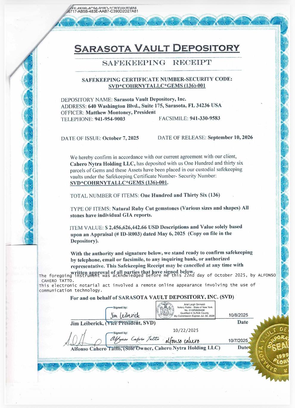 Sarasota Vault Depository Safekeeping Receipt, certificate
number-security code SVD*COHRNYTALLC*GEMS (136)-001