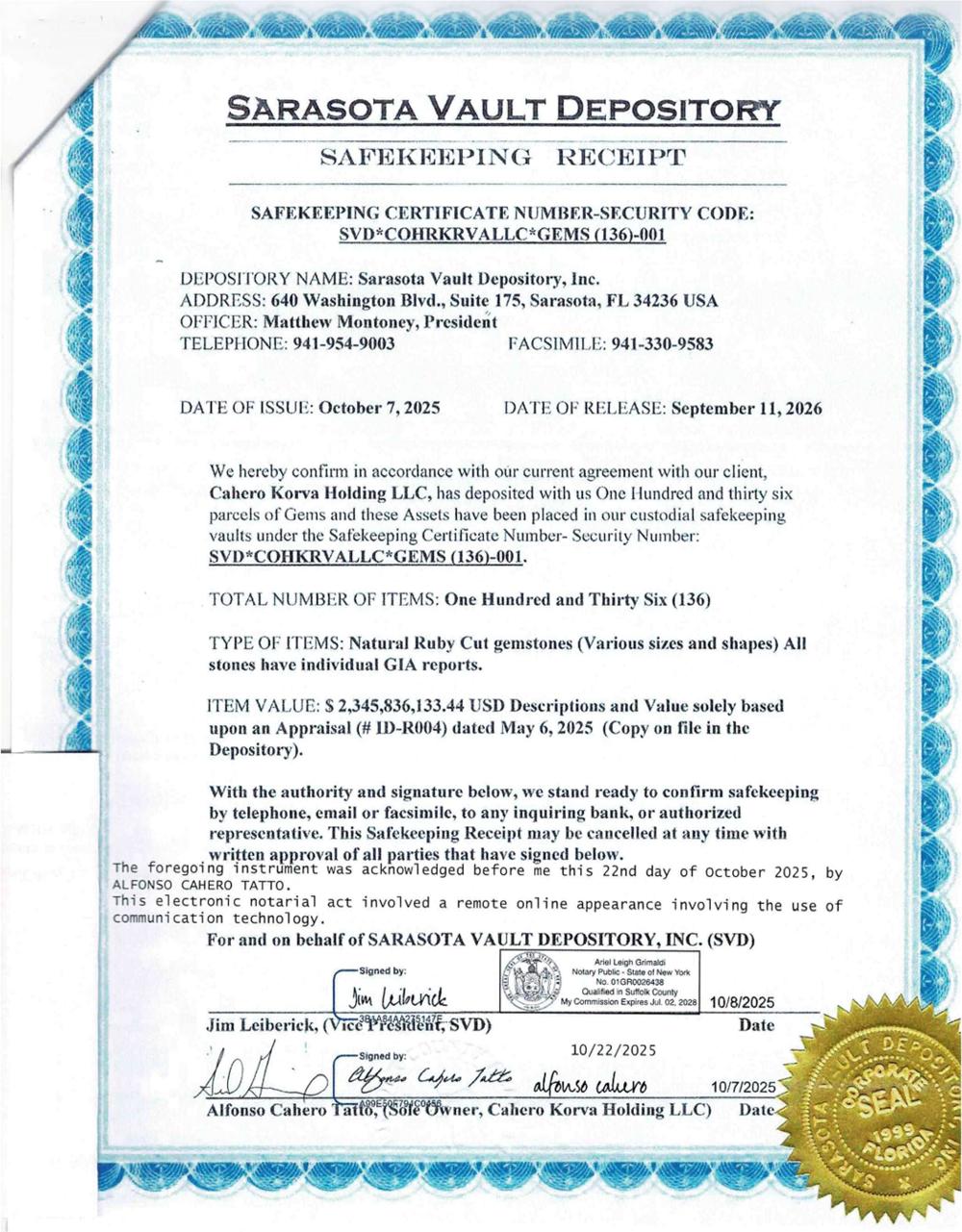 Sarasota Vault Depository Safekeeping Receipt, certificate
number-security code SVD*COHRKRVALLC*GEMS (136)-001